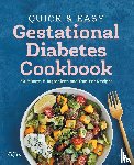 Foley, Joanna - Quick and Easy Gestational Diabetes Cookbook