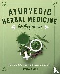 Martin, Danielle - Ayurvedic Herbal Medicine for Beginners