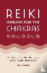 Pfender, April - Reiki Healing for the Chakras