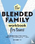 Jensen, Sonya - Blended Family Workbook for Teens