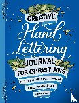 Uang, Vivian - Creative Hand Lettering Journal for Christians