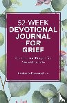 Bronstad, Debbra Sell - 52-Week Devotional Journal for Grief