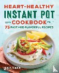 O'Connor, Lauren - Heart-Healthy Instant Pot Cookbook