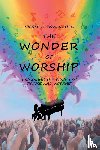 Bowen Th D, Nicole R - The Wonder of Worship