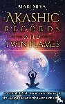 Silva, Mari - Akashic Records and Twin Flames
