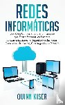 Kiser, Quinn - Redes Informaticas