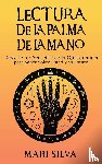 Silva, Mari - Lectura de la palma de la mano