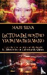 Silva, Mari - Lectura del rostro y la palma de la mano