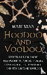 Silva, Mari - Hoodoo and Voodoo