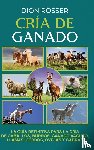 Rosser, Dion - Cria de ganado