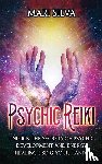 Silva, Mari - Psychic Reiki