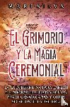 Silva, Mari - El Grimorio y la Magia Ceremonial