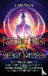 Silva, Mari - Psychic Reiki and Energy Vampires