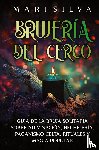 Silva, Mari - Brujería del cerco