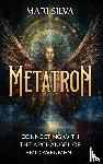 Silva, Mari - Metatron
