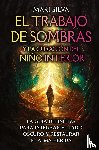 Silva, Mari - El trabajo de sombras y la curación del niño interior