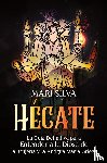 Silva, Mari - Hécate