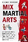 Sharp, Clint - Mix Martial Arts
