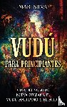 Silva, Mari - Vudú para principiantes