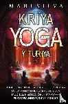 Silva, Mari - Kriya Yoga y Turiya