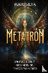 Silva, Mari - Metatrón