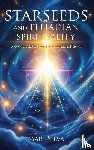 Silva, Mari - Starseeds and Pleiadian Spirituality