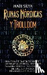 Silva, Mari - Runas nórdicas y Trolldom