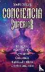 Silva, Mari - Conciencia Superior