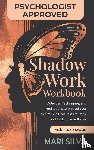 Silva, Mari - Shadow Work Workbook