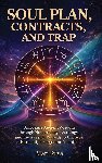 Silva, Mari - Soul Plan, Contracts, and Trap