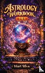 Silva, Mari - Astrology Workbook 3-in-1