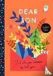 BUSHEL & PECK BOOKS - DEAR SON IVE ALWAYS WANTED TO TELL YOU
