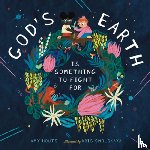 Houts, Amy - God's Earth Is Something to Fight For