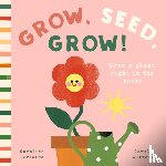 Derlatke, Caroline - Grow, Seed, Grow!