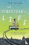 Ranno, Tea - The Streetcar to Life