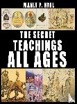 Hall, Manly P - The Secret Teachings of All Ages