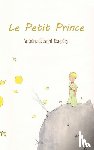 De Saint-Exupery, Antoine - Le Petit Prince