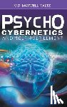 Maltz, Maxwell - Psycho-Cybernetics and Self-Fulfillment