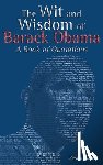 Obama, Barack - The Wit and Wisdom of Barack Obama: A Book of Quotations