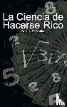 Wattles, Wallace D - La Ciencia de Hacerse Rico (The Science of Getting Rich)