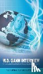 Gann, W D, Wyckoff, Richard D - W.D. Gann Interview by Richard D. Wyckoff