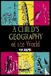Hillyer, V M - A Child's Geography of the World