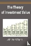 Williams, John Burr - The Theory of Investment Value