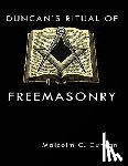 Duncan, Malcolm C. - Duncan's Ritual of Freemasonry