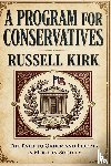 Kirk, Russell - A Program for Conservatives