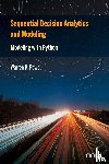 Powell, Warren B. - Sequential Decision Analytics and Modeling