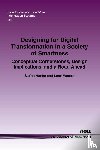 Hanke, Stefan, Wessel, Lauri - Designing for Digital Transformation in a Society of Smartness