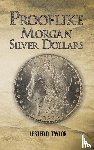 Taylor, Lester D. - Prooflike Morgan Silver Dollars