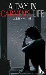ZIRKLE, CARMEN MAE - DAY IN CARMENS LIFE