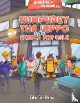 Redstone, John - Humphrey the Hippo and the Search for Milk
